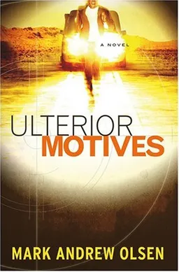 Ulterior Motives