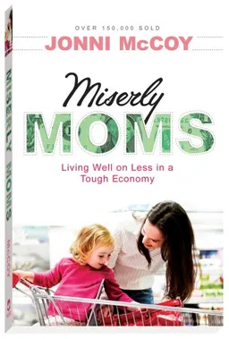 Miserly Moms: Living Well on Less in a Tough Economy