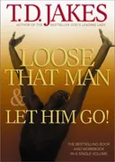 Loose That Man and Let Him Go! with Workbook:      