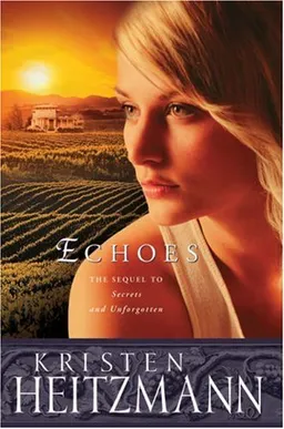Echoes (The Michelli Family Series #3)