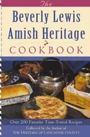 The Beverly Lewis Amish Heritage Cookbook