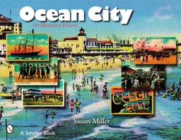 Ocean City, N.J.: An Illustrated History