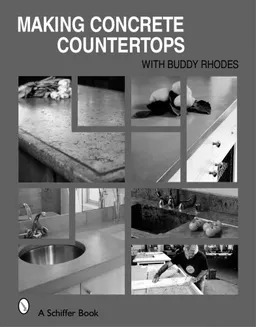 Making Concrete Countertops (Schiffer Book)