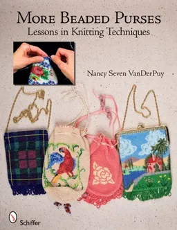 עטיפת הספר More Beaded Purses: Lessons in Knitting Techniques מאת Nancy Seven Vanderpuy