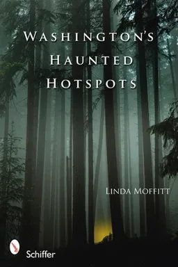 עטיפת הספר Washington's Haunted Hotspots מאת Linda Moffitt
