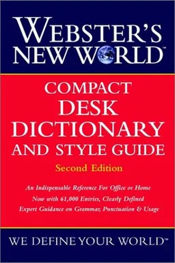 Webster's New World Compact Desk Dictionary and Style Guide