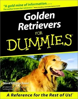 Golden Retrievers for Dummies