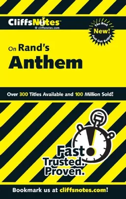 Rand's Anthem (Cliffs Notes)