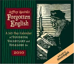 עטיפת הספר Forgotten English 2010 Calendar מאת Jeffrey Kacirk