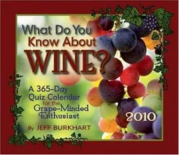 עטיפת הספר What Do U Know About Wine 2010 Calendar מאת Jeff Burkhart