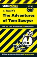 The Adventures of Tom Sawyer (Cliffs Notes)