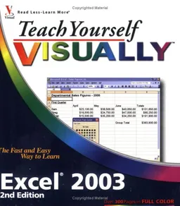 Teach Yourself VISUALLY Excel 2003 (Teach Yourself VISUALLY (Tech))