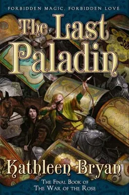 The Last Paladin (The War of the Rose, Book 3)