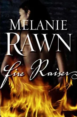 Fire Raiser