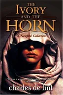 The Ivory and the Horn (Newford)