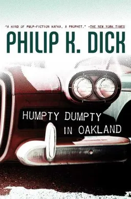 עטיפת הספר Humpty Dumpty in Oakland מאת Philip K. Dick