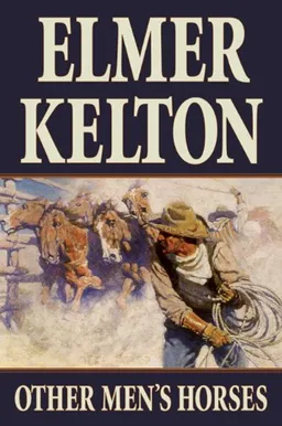 Other Men's Horses (Texas Rangers)