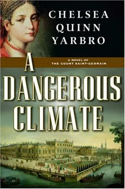 A Dangerous Climate: A Novel of the Count Saint-Germain (St. Germain)