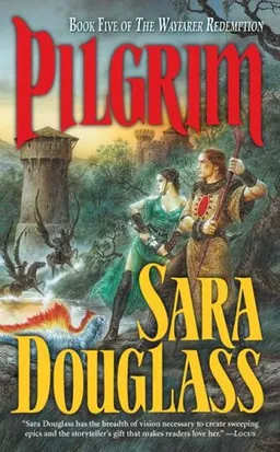 Pilgrim: Book Five of the Wayfarer Redemption