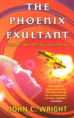 The Phoenix Exultant: The Golden Age, Volume 2