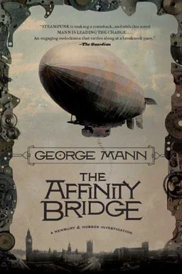 The Affinity Bridge (Newbury & Hobbes Investigation)