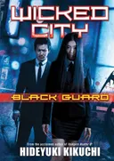 Wicked City: Black Guard