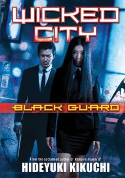 Wicked City: Black Guard