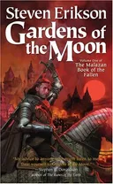 Gardens of the Moon (The Malazan Book of the Fallen, Vol. 1)
