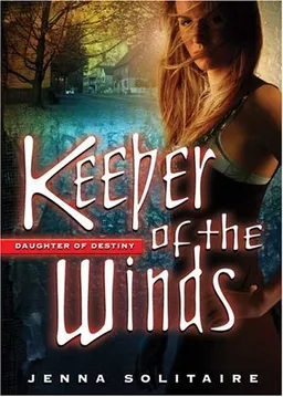 Keeper of the Winds (Daughter of Destiny series)
