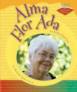 Alma Flor Ada: An Author Kids Love (Authors Kids Love)