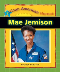 עטיפת הספר Mae Jemison (African-American Heroes) מאת Stephen Feinstein