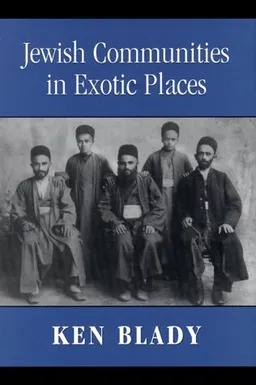 Jewish Communities in Exotic Places