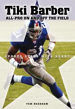 Tiki Barber: All-Pro On and Off the Field (Sports Stars With Heart)