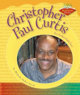 Christopher Paul Curtis: An Author Kids Love (Authors Kids Love)