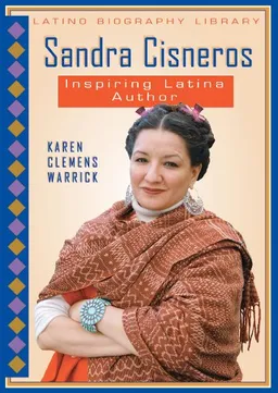 Sandra Cisneros: Inspiring Latina Author (Latino Biography Library)