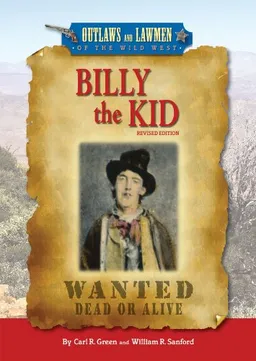 עטיפת הספר Billy the Kid (Outlaws and Lawmen of the Wild West) מאת Carl R. Green