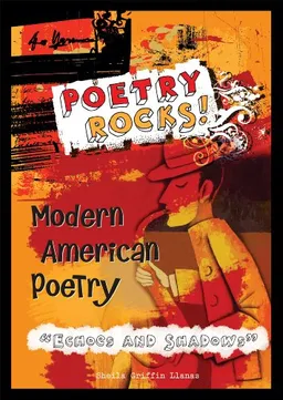Modern American Poetry: "Echoes and Shadows" (Poetry Rocks!)