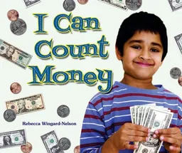 עטיפת הספר I Can Count Money (I Like Money Math!) מאת Rebecca Wingard-Nelson