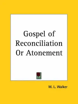 Gospel of Reconciliation or Atonement
