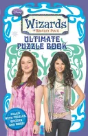 Wizards of Waverly Place Ultimate Puzzle Book (Wizards of Waverly Place (Unnumbered Paperback))