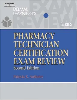 Delmar's Pharmacy Technician Certification Exam Review