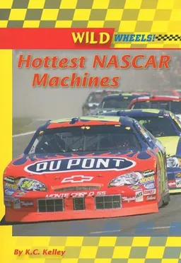 Hottest Nascar Machines (Wild Wheels!)