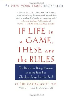 If Life Is a Game, These Are the Rules