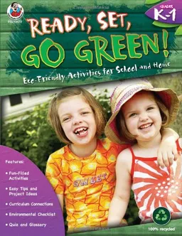 עטיפת הספר Ready, Set, Go Green! Grades K-1: Eco-Friendly Activities for School and Home מאת Teresa Domnauer