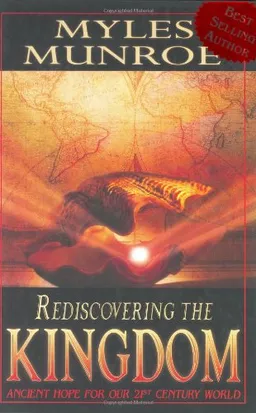 עטיפת הספר Rediscovering the Kingdom מאת Myles Munroe