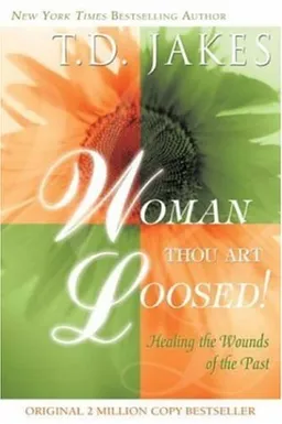 עטיפת הספר Woman Thou Art Loosed מאת T. D. Jakes