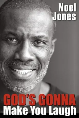 עטיפת הספר God's Gonna Make You Laugh: Understanding God's Timing for Your Life מאת Noel Jones