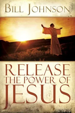 Release the Power of Jesus