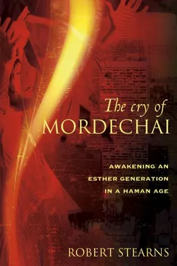 עטיפת הספר The Cry of Mordecai מאת Robert Stearns