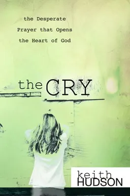 עטיפת הספר The Cry מאת Keith Hudson